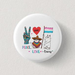 Badge Rond 2,50 Cm Peace Love et Trans LGBTQ Transgenre