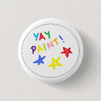 Badge Rond 2,50 Cm peinture yay !