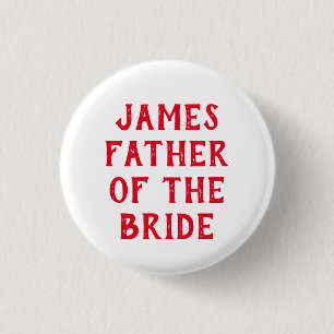 BADGE ROND 2,50 CM PÈRE DE LA PAILLE DE LA BRIDE POUR MARIAGE