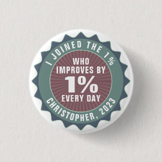 Badge Rond 2,50 Cm Personalized Motivational One Percent Influencer
