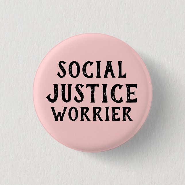 BADGE ROND 2,50 CM PESSIMISTE DE JUSTICE SOCIALE (Devant)