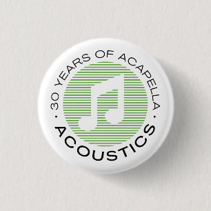 Badge Rond 2,50 Cm PETIT bouton - 30 ans d'Acapella + Alfred !