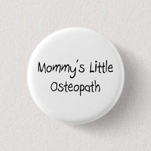 Badge Rond 2,50 Cm Petit ostéopathe de Mommys