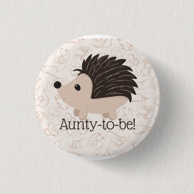 Badge Rond 2,50 Cm Petit petit hérisson mignon Tante d'être Baby show (Devant)