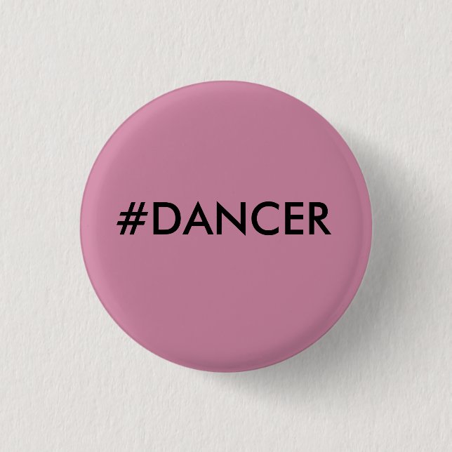 BADGE ROND 2,50 CM PETIT PIN DE #DANCER (Devant)