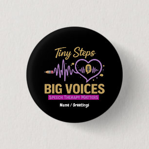 Badge Rond 2,50 Cm Petits Pas Grandes Voix L'orthophonie Compte