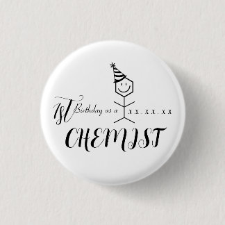 Badge Rond 2,50 Cm Pharmaciste Funny moderne Chimiste Anniversaire Ch