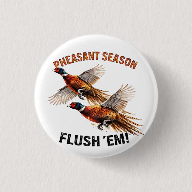 Badge Rond 2,50 Cm Pheasant Season (Devant)