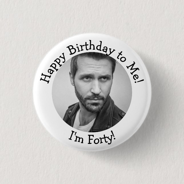 Badge Rond 2,50 Cm Photo personnalisée 40e anniversaire (Devant)