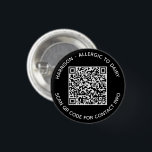 Badge Rond 2,50 Cm Photo personnalisée QR Code numérisable sans conta<br><div class="desc">Code QR personnalisé blanc et noir scannable contact sans contact avec l'étiquette d'identification, bouton épingle. Téléchargez votre code QR qui contient toutes les informations, les coordonnées, ou si vous préférez télécharger une photo. vous pouvez customiser sur le devant : avec n'importe quel texte, nom, numéro de téléphone, allergies alimentaires, toute...</div>