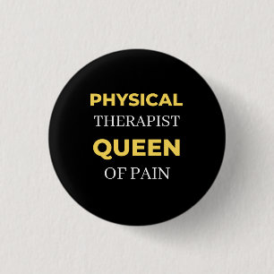 Badge Rond 2,50 Cm Physothérapie Reine de la douleur