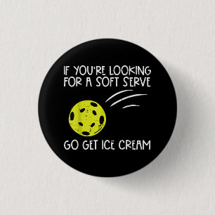 Badge Rond 2,50 Cm Pickleball Soft Sert Obtenir Crème Glace Pickle Ba