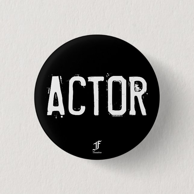 Badge Rond 2,50 Cm Pin d'ACTEUR (Devant)