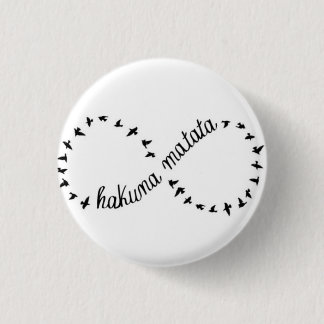 Badge Rond 2,50 Cm Pin de Hakuna Matata