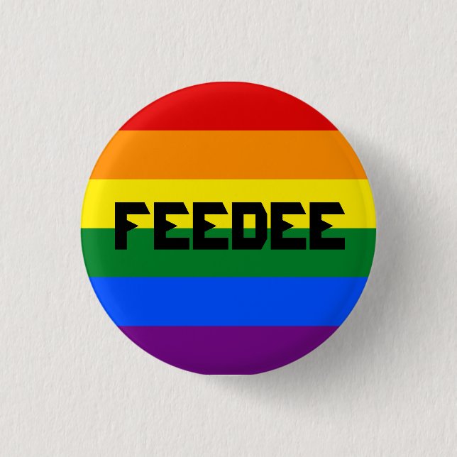 Badge Rond 2,50 Cm Pin gai de Feedee (Devant)