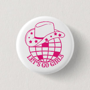 Badge Rond 2,50 Cm Pink Disco Cowgirl Let's Go Girls