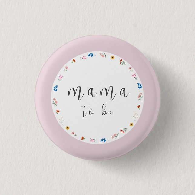 Badge Rond 2,50 Cm Pink Simple Fleur sauvage Mama sera Baby shower (Devant)
