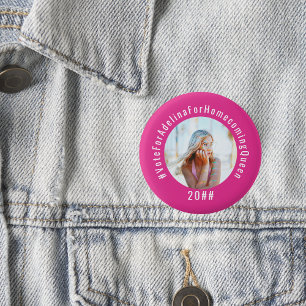 Badge Rond 2,50 Cm Pink Vote Homoming Queen Pink HOCO Photo