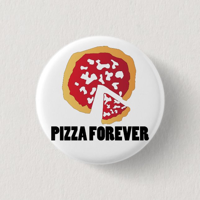 BADGE ROND 2,50 CM PIZZA POUR TOUJOURS (Devant)