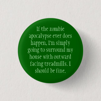 Badge Rond 2,50 Cm Plan d'apocalypse de zombi
