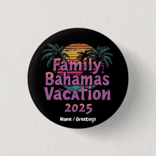 Badge Rond 2,50 Cm Planifiez votre famille ultime Bahamas vacances 20