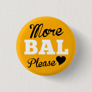Badge Rond 2,50 Cm Plus de Balboa satisfont, canari
