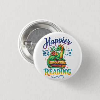 Badge Rond 2,50 Cm Plus heureux quand je lis