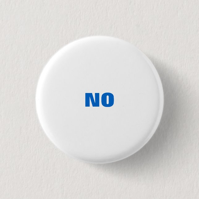 Badge Rond 2,50 Cm Polyvalent "NON " (Devant)
