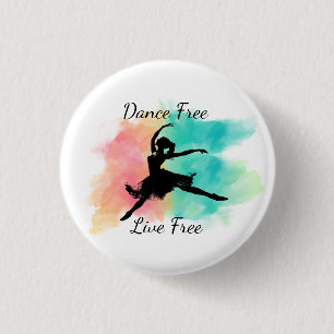 Badge Rond 2,50 Cm Porte-clés Danse Libre Vie Libre