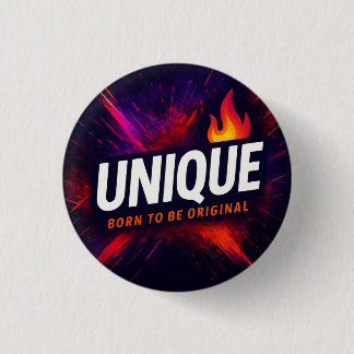 Badge Rond 2,50 Cm Portez-le fort. Portez-le avec fierté. Soyez UniQu