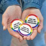 Badge Rond 2,50 Cm Posez-moi ma question sur Pronouns<br><div class="desc">Posez-moi le bouton épingle My Pronouns de Ricaso</div>