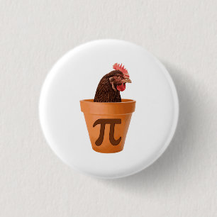 Badge Rond 2,50 Cm Pot de poulet pi (et moi ne font pas le soin)