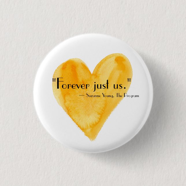 Badge Rond 2,50 Cm Pour toujours juste nous (Devant)