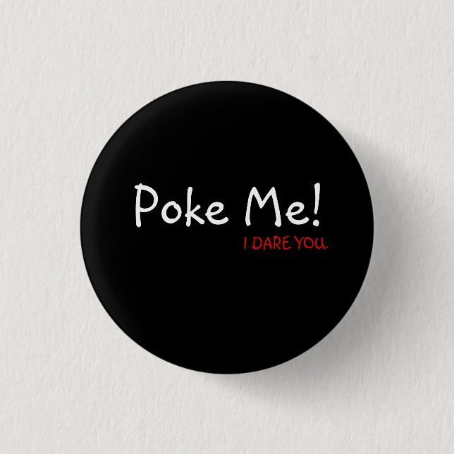 Badge Rond 2,50 Cm Poussez-moi ! , JE VOUS OSE (Devant)
