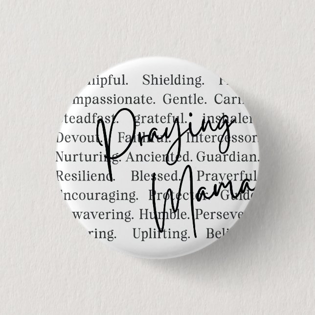 Badge Rond 2,50 Cm Praying Mama Button (Devant)