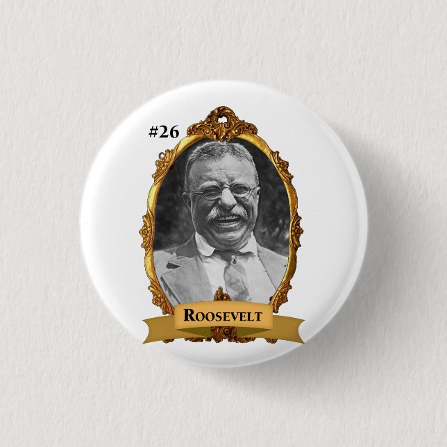 Badge Rond 2,50 Cm Président #26 de Theodore Teddy Roosevelt (Devant)