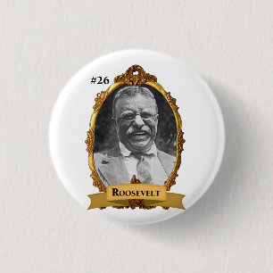 Badge Rond 2,50 Cm Président #26 de Theodore Teddy Roosevelt
