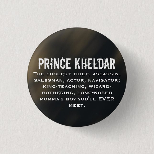 Badge Rond 2,50 Cm Prince Kheldar (Devant)