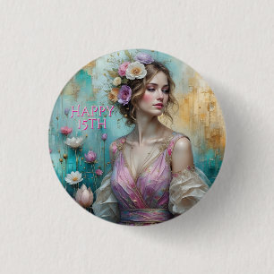 Badge Rond 2,50 Cm Princesse en rose, Joyeux Anniversaire 15 ans *per