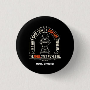 Badge Rond 2,50 Cm Problème de Grillade Drôle Cadeau Humour BBQ Maîtr