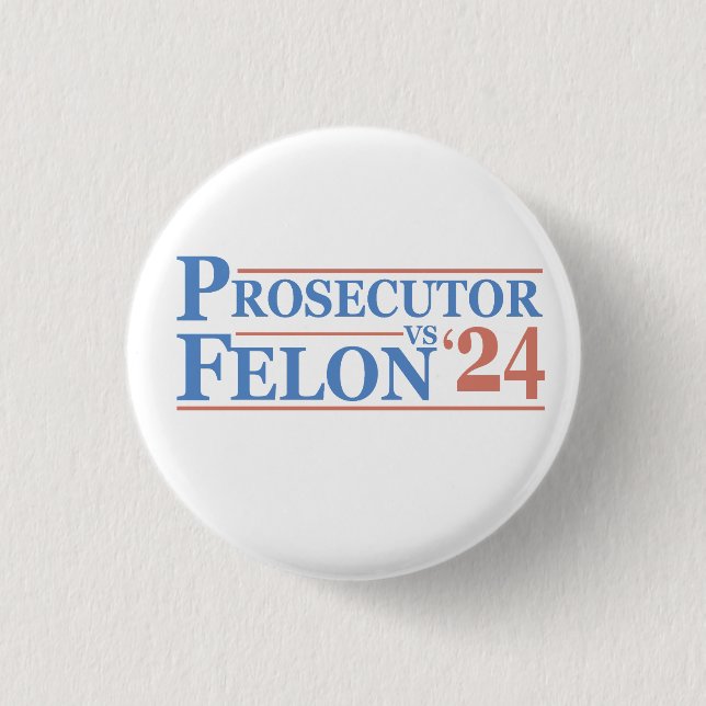 Badge Rond 2,50 Cm Procureur Vs Felon Élection Américaine 2024 T-Shir (Devant)