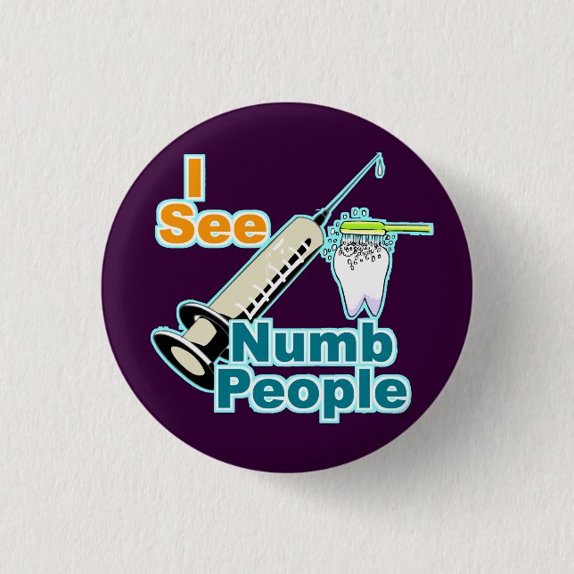 Badge Rond 2,50 Cm Professionnel dentaire de dentiste (Devant)