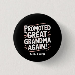 Badge Rond 2,50 Cm Promu à grand grand-mère de nouveau amusant cadeau