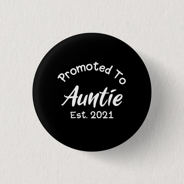 Badge Rond 2,50 Cm Promu À Tante Est 2021 (Devant)