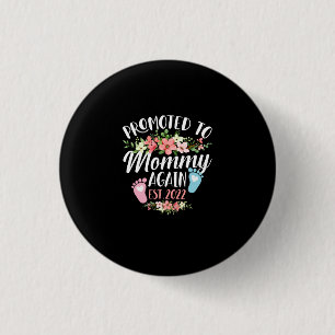 Badge Rond 2,50 Cm Promue Maman Encore Une Fois Ét 2022 Fleur