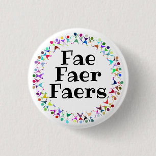 Badge Rond 2,50 Cm Pronoms Fae Faer Faers dans le cercle de figures h