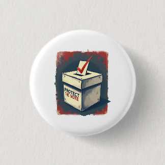 Badge Rond 2,50 Cm Protéger le vote
