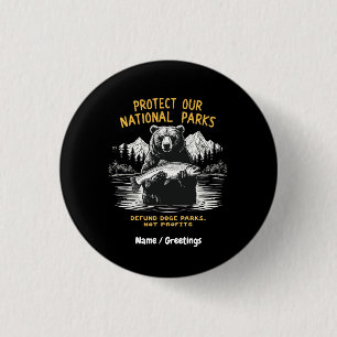 Badge Rond 2,50 Cm Protéger Nos Parcs Nationaux Défendre Les Parcs Do
