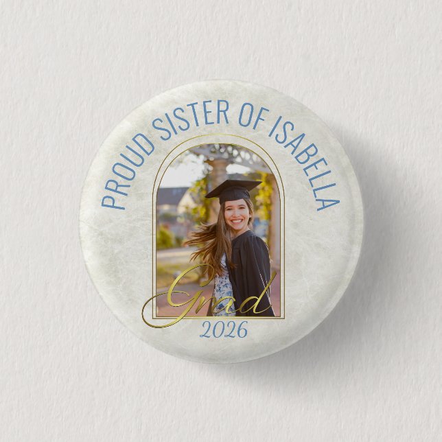 Badge Rond 2,50 Cm Proud Sister of the Grad Modern Custom Photo Arch (Devant)