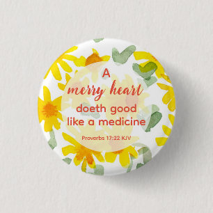 Badge Rond 2,50 Cm Proverbes Bible Verse Fleurs Jaunes Un Coeur Joyeu